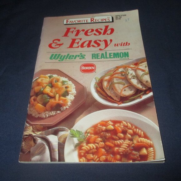 Favorite Recipes Fresh & Easy with Wyler's ReaLemon Borden (Softcover, 1990) - Picture 1 of 3